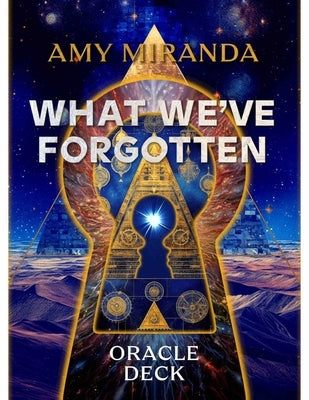 What We've Forgotten Oracle Deck by Miranda, Amy