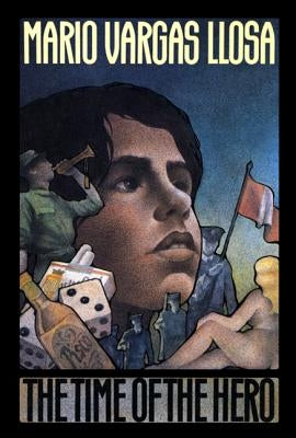 Time of the Hero by Llosa, Mario Vargas