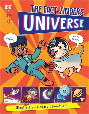 The Fact-Finders Universe: Blast Off on a Space Adventure! by DK