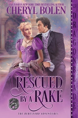 Rescued by a Rake by Bolen, Cheryl