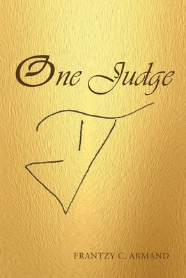 One Judge by Armand, Frantzy C.