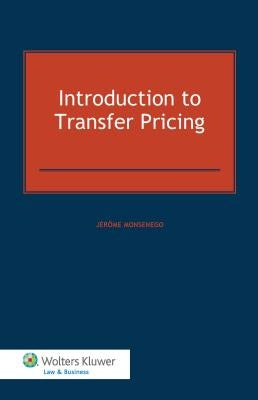 Introduction to Transfer Pricing by Monsenego, Jerome