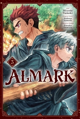 Almark, Vol. 3 (Manga) by Yunoki, Hiyoto