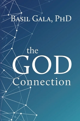 The God Connection by Gala, Basil Lee