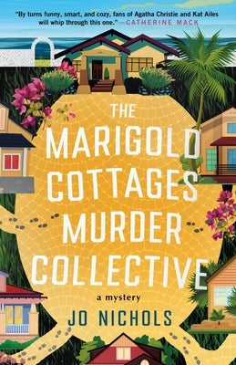 The Marigold Cottages Murder Collective by Nichols, Jo