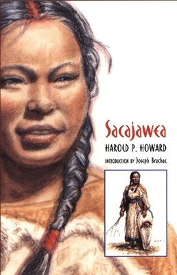 Sacajawea by Howard, Harold P.