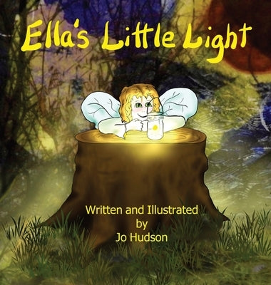 Ella's Little Light by Hudson, Jo