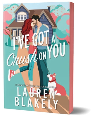 I've Got a Crush on You (Deluxe Edition) by Blakely, Lauren