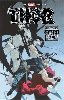 Thor: The Saga of Gorr the God Butcher by Aaron, Jason