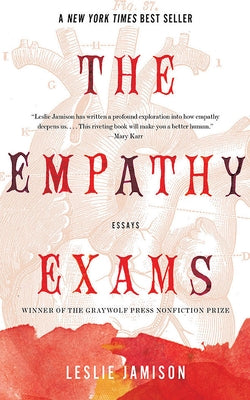 The Empathy Exams by Jamison, Leslie