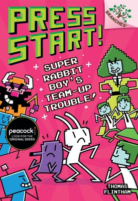 Super Rabbit Boy's Team-Up Trouble!: A Branches Book (Press Start! #10): Volume 10 by Flintham, Thomas