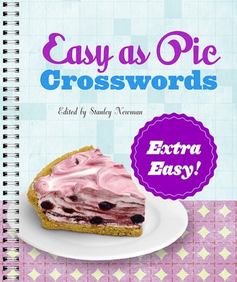 Easy as Pie Crosswords: Extra Easy! by Newman, Stanley