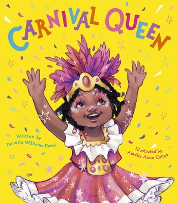 Carnival Queen by Williams-Harry, Donette