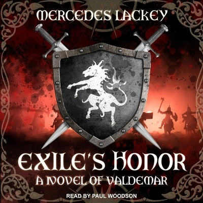 Exile's Honor Lib/E: A Novel of Valdemar by Lackey, Mercedes