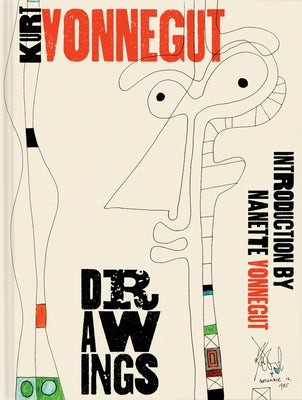 Kurt Vonnegut Drawings by Vonnegut, Nanette