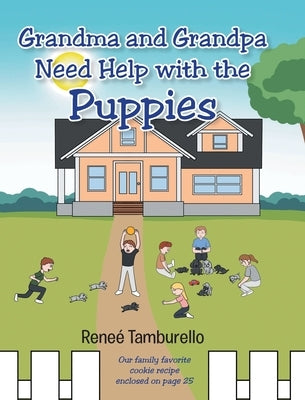 Grandma and Grandpa Need Help With The Puppies by Tamburello, Rene&#233;