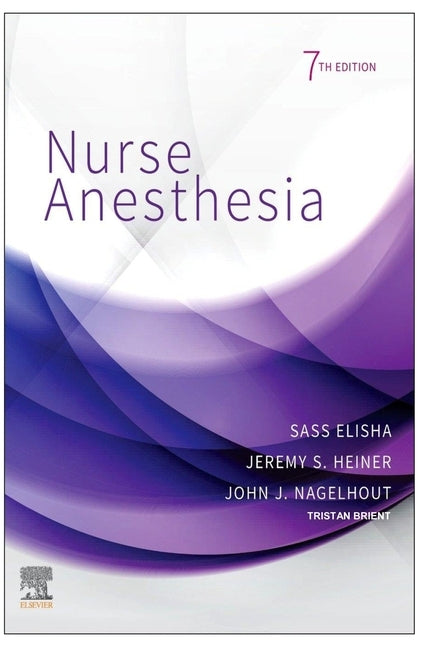 Nurse Anesthesia by Brient, Tristan