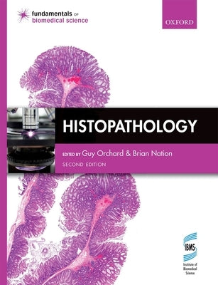 Histopathology by Orchard, Guy