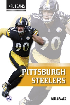 Pittsburgh Steelers by Graves, Will