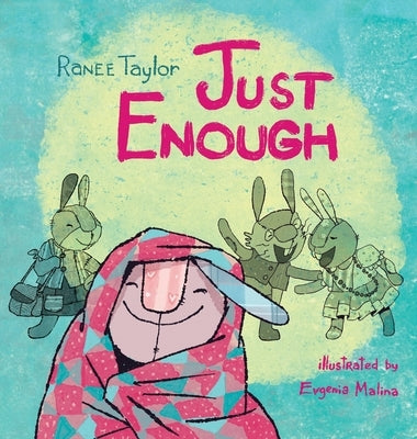 Just Enough by Taylor, Ranee