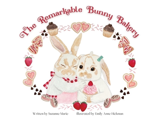 The Remarkable Bunny Bakery by Marie, Suzanne