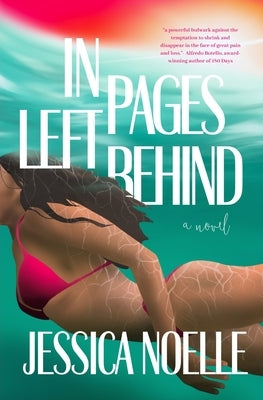 In Pages Left Behind by Noelle, Jessica