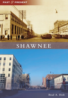 Shawnee by Holt, Brad Alan