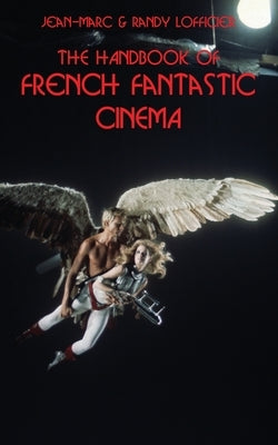 The Handbook of French Fantastic Cinema by Lofficier, Jean-Marc