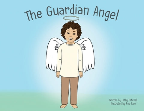 The Guardian Angel by Mitchell, Cathy