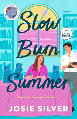 Slow Burn Summer by Silver, Josie