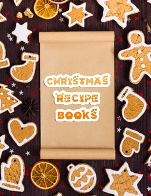 Christmas recipe books: Beautiful Christmas book with 100 pages by Book Press, Coloring