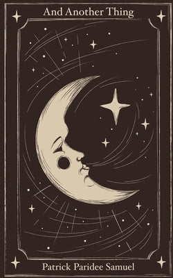 And Another Thing by Paridee Samuel, Patrick