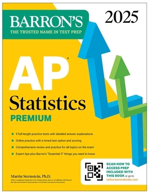 AP Statistics Premium, 2025: 9 Practice Tests + Comprehensive Review + Online Practice by Sternstein, Martin