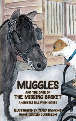 Muggles and the Case of the Missing Basket by Guiberson, Jamie Defazio