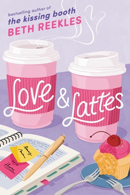 Love & Lattes by Reekles, Beth