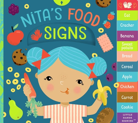 Nita's Food Signs: An Interactive ASL Board Book by MacMillan, Kathy