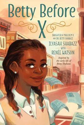 Betty Before X by Shabazz, Ilyasah