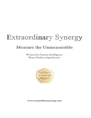 Extraordinary Synergy by Gui, Ph. D. Hairong