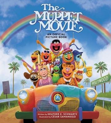 The Muppet Movie: The Official Picture Book by Schwartz, Heather