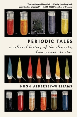 Periodic Tales by Aldersey-Williams, Hugh