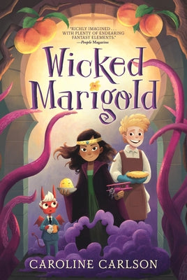 Wicked Marigold: (A Whimsical Middle Grade Fantasy Exploring Sibling Rivalry, Self-Worth, and Mischievous Magic - For Kids Ages 8-12) by Carlson, Caroline