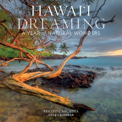 Hawai'i Dreaming Wall Calendar 2024: A Year of Natural Wonders by Workman Calendars