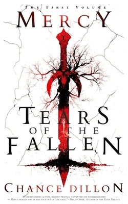 Mercy: Tears of the Fallen (The First Volume) by Dillon, Chance