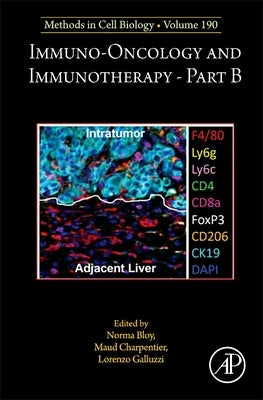 Immuno-Oncology and Immunotherapy Part B: Volume 190 by Galluzzi, Lorenzo