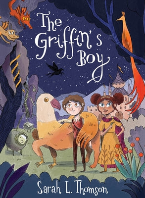 The Griffin's Boy by Thomson, Sarah L.