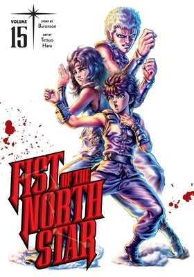Fist of the North Star, Vol. 15 by Buronson