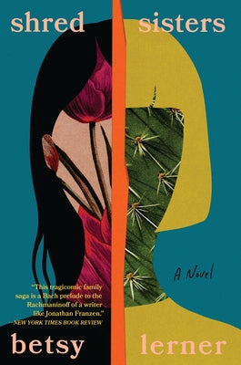Shred Sisters by Lerner, Betsy