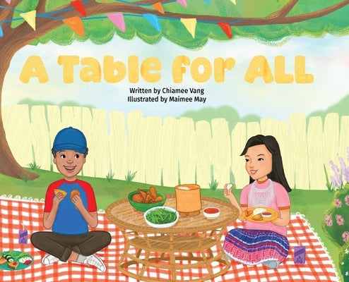 A Table for All by Vang, Chiamee