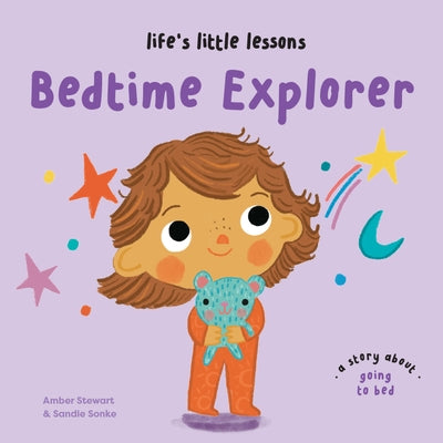 Life's Little Lessons: Bedtime Explorer by Stewart, Amber