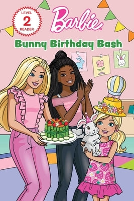 Barbie: Bunny Birthday Bash by Membrino, Anna